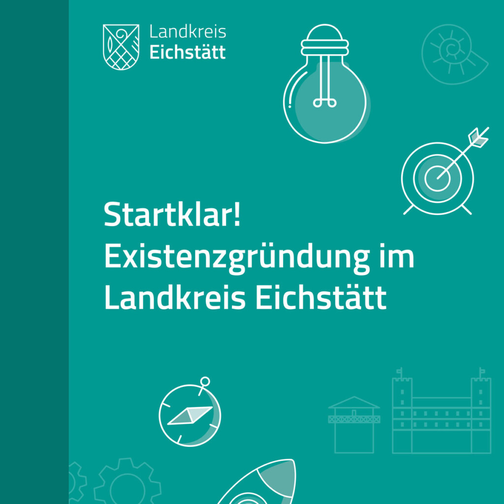 Infos zur Existenzgründung im Landkreis Eichstätt